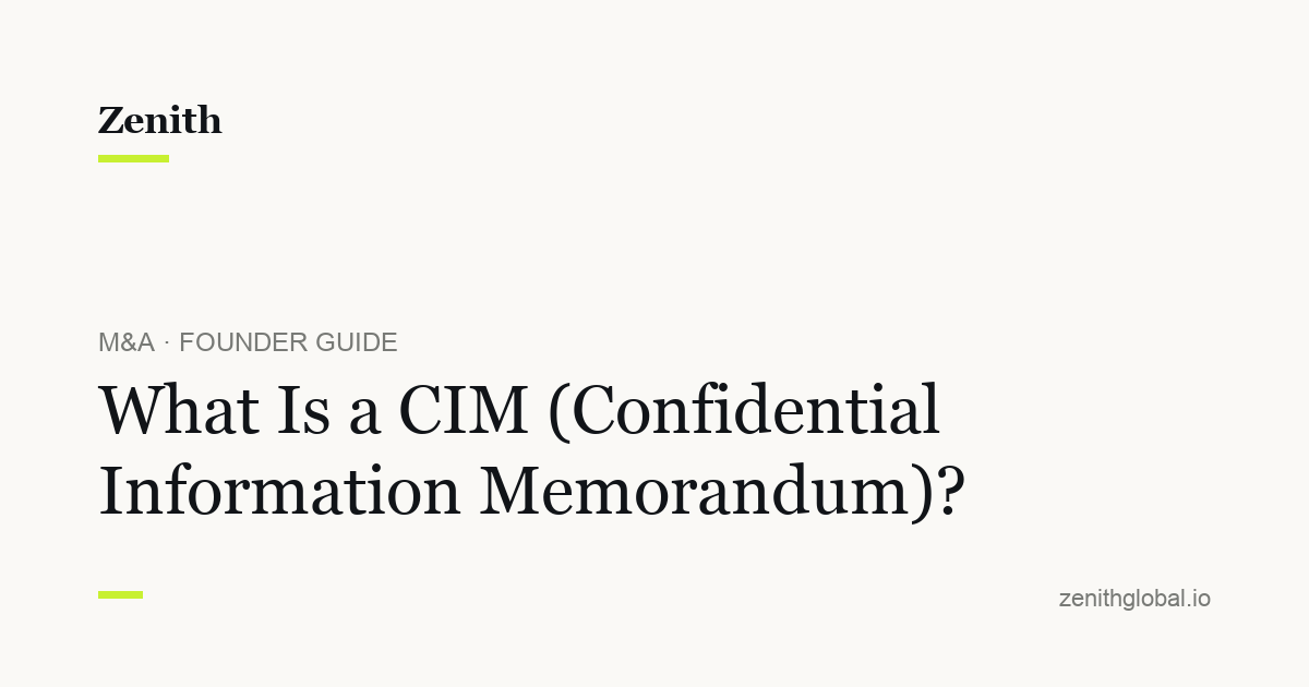 What Is a CIM (Confidential Information Memorandum)? A Founder's Guide